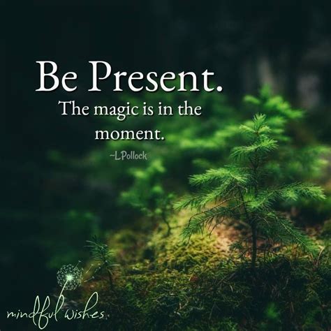 Embracing the Present: Unlocking the Magic of the Here and Now